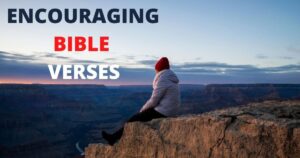 Encouragement Bible Verses
