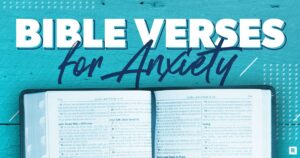 Bible Verses for Anxiety